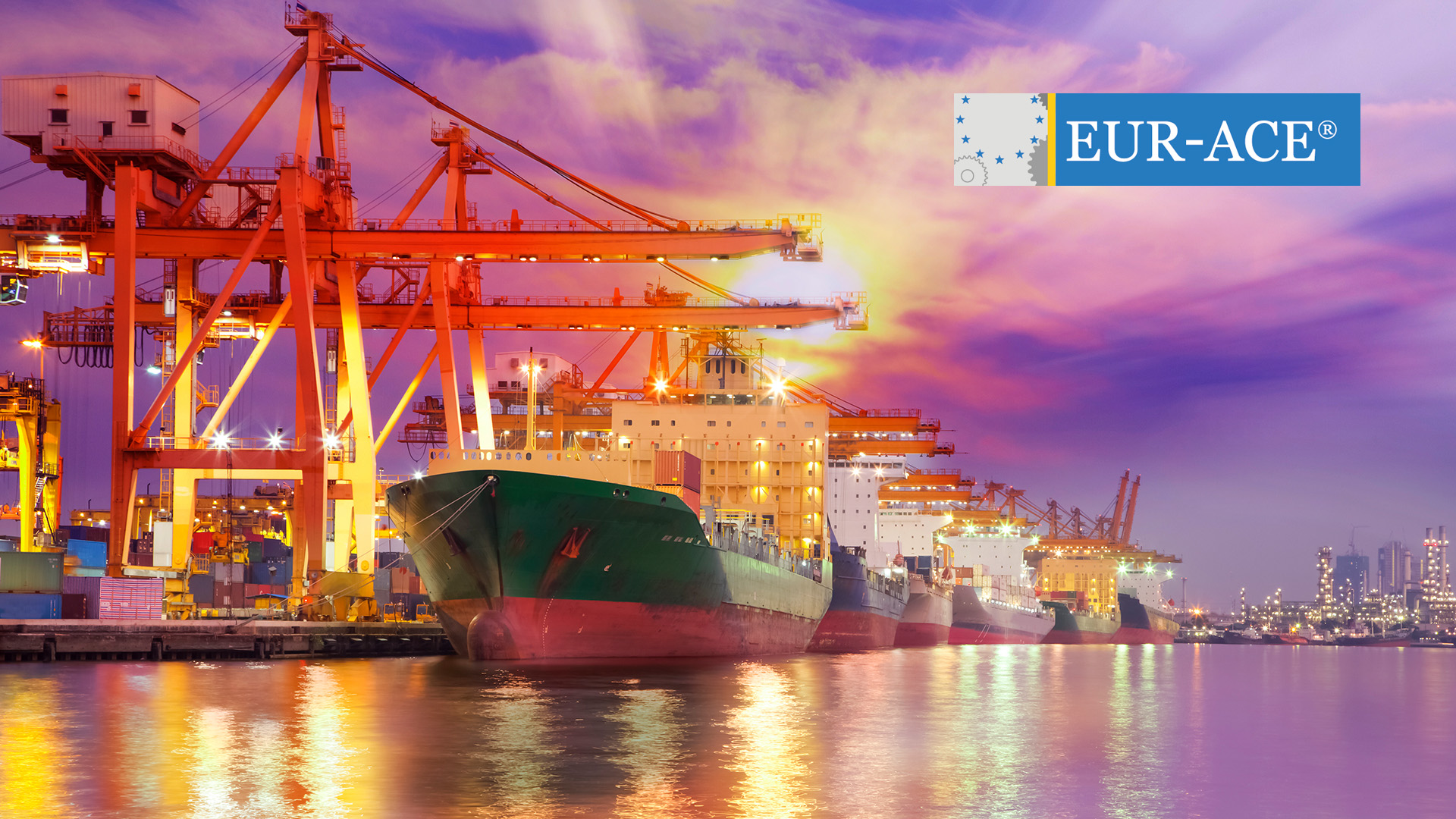 Container ships in a big port at sunset and EUR-ACE logo
