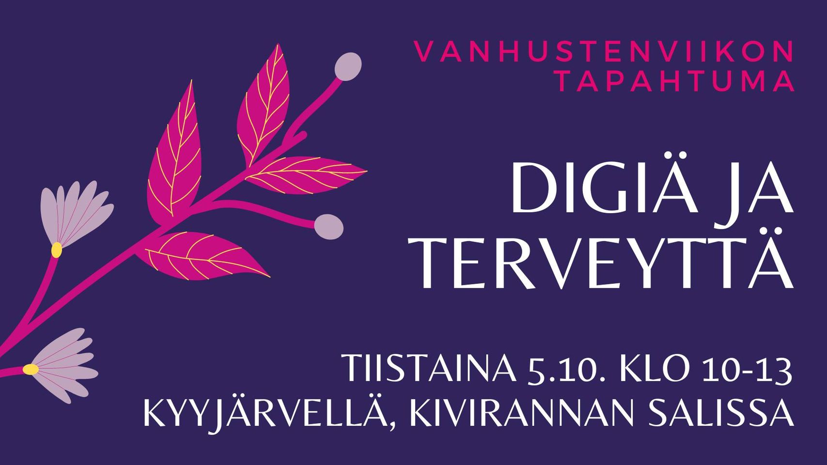 Digiä ja terveyttä -tapahtuman mainos