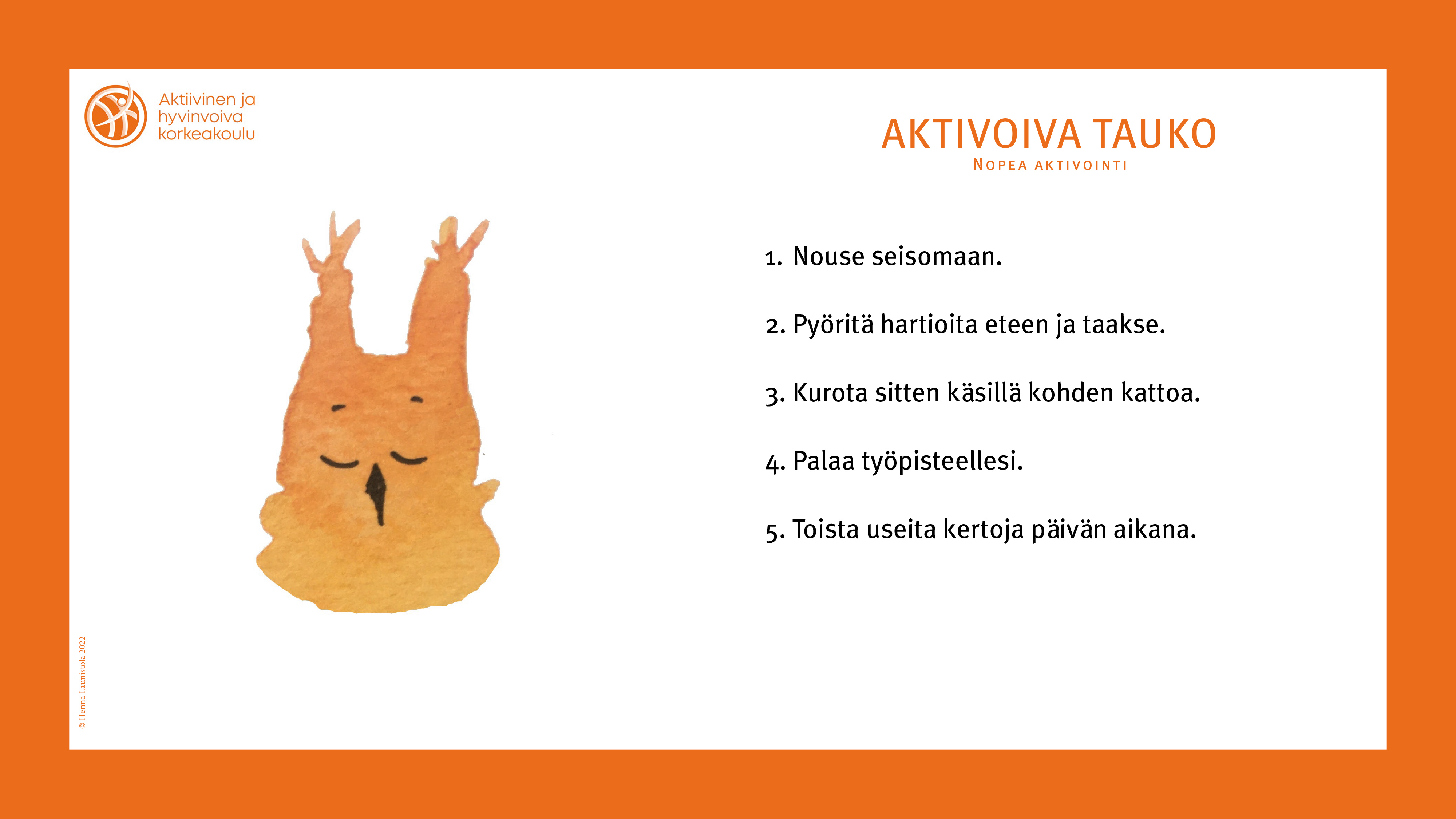 Hyvinvointikortit, Aktivoivat tauot, kortti 9