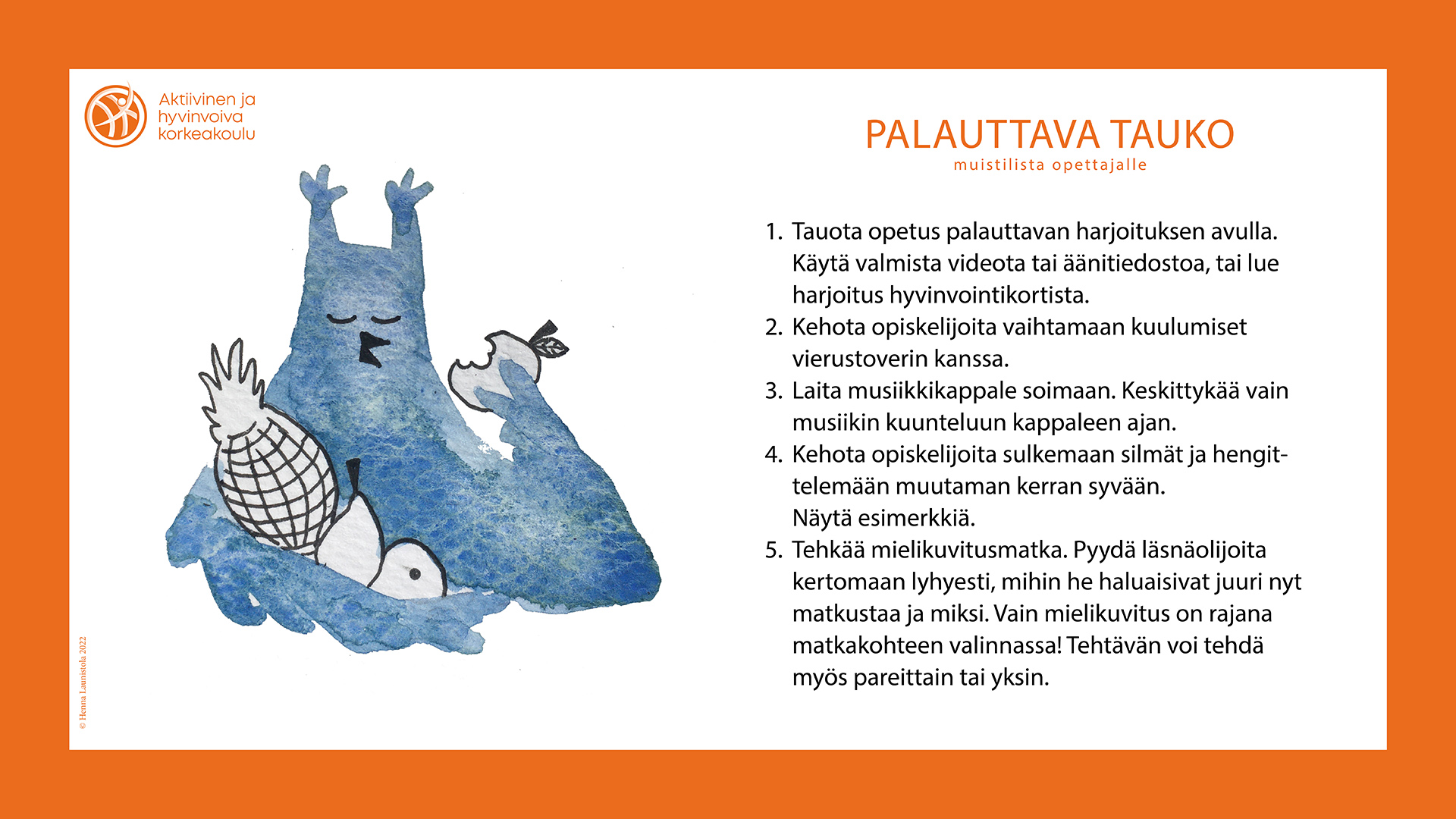 Hyvinvointikortit, palauttavat tauot, muistilista opettajalle