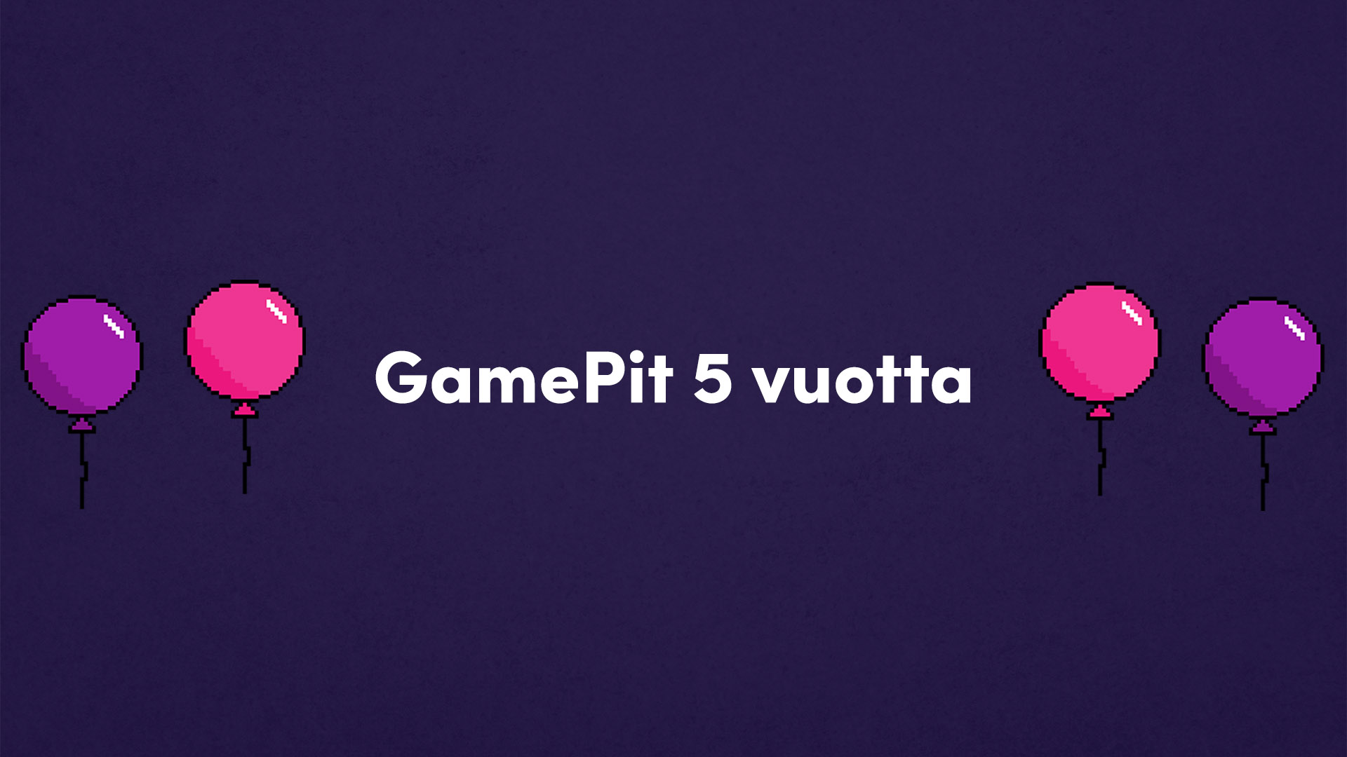 GamePit 5 vuotta- syntymäpäiväkuvitus. Kuvassa pinkin sävyisiä ilmapalloja ja teksti "GamePit 5 vuotta".