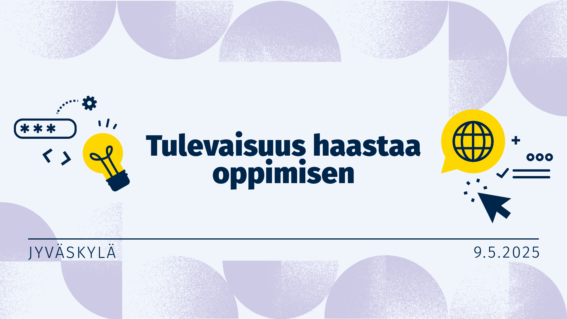 Kuva jossa lukee Tulevaisuus haastaa oppimisen