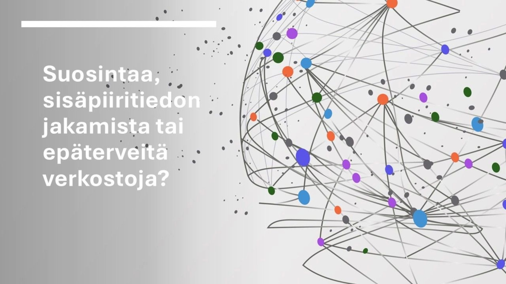 Kuvituskuva. Kuvassa teksti Suosintaa, sisäpiiritiedon jakamista tai epäterveitä verkostoja.