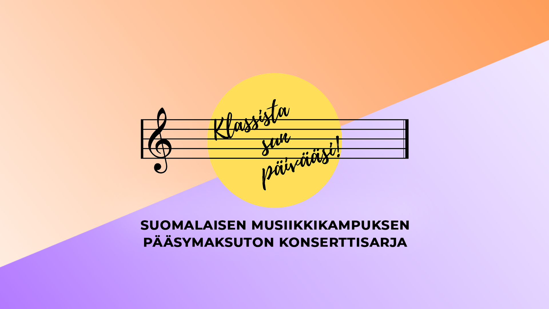 Klassista sun päivääsi, syksy 2026