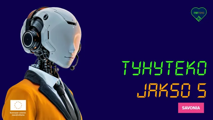 Kuvassa vasemmalla robotti oranssissa takissa ja oikealla teksti TyhyTeko Jakso 5 ja Savonian logo, jossa valkoisella teksti SAVONIA pinkillä taustalla