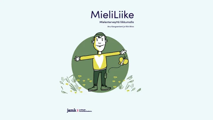 Piirretty henkilö seisoo kädet levällään. Kuva on kirjan kannesta ja siinä lukee MieliLiike. Mielenterveyttä liikkumalla. Piirros Linda Saukko-Rauta, RedanRedan Oy.